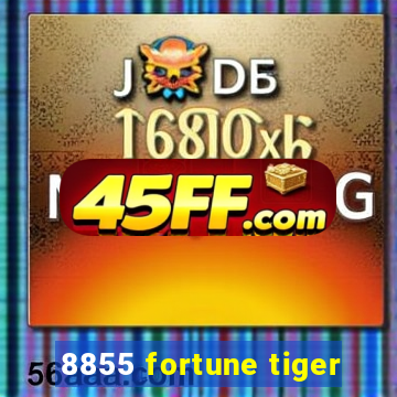 8855 fortune tiger